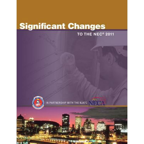 Pre-Owned Significant Changes to the NEC 2011 Edition (Paperback) 1111135533 9781111135539