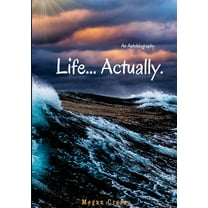 Life...Actually., (Paperback)