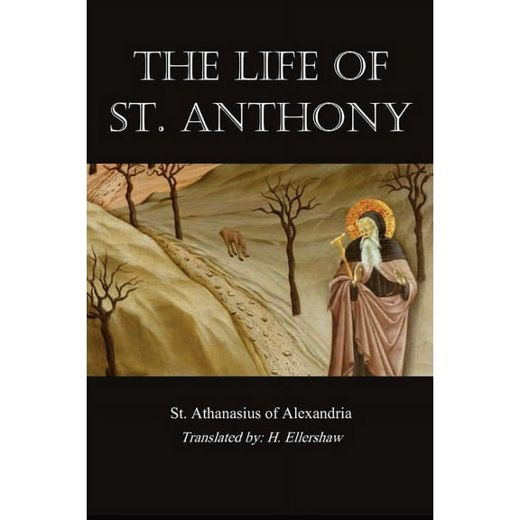 Life of St. Anthony, (Paperback)
