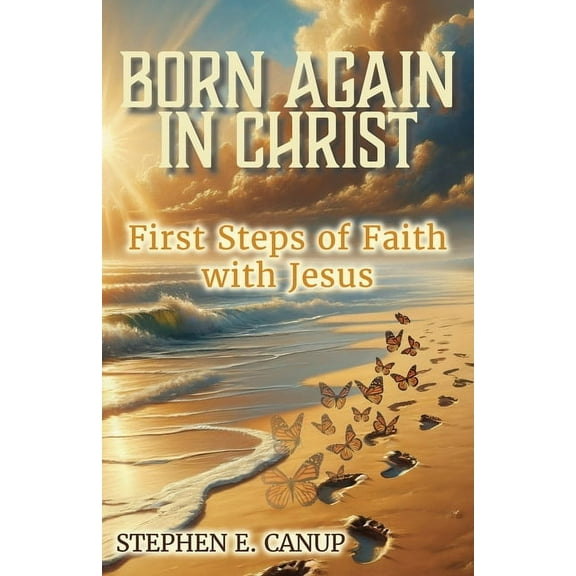 Born Again in Christ, (Paperback)