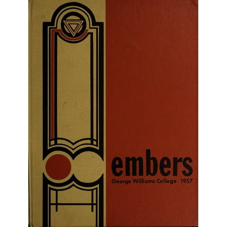 (Custom Reprint) Yearbook: 1957 George Williams College - Embers Yearbook (Chicago IL)