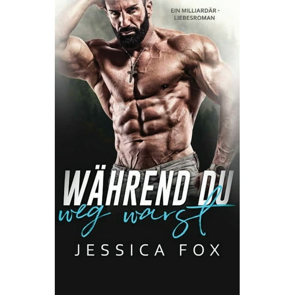 Der Mistelzweig-Vorfall WÃ¤hrend du weg warst: Ein Weihnachtliche Liebesromane, Book 4, (Hardcover)