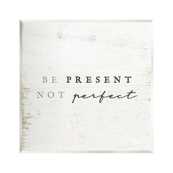 Stupell Industries Rustic Present Not Perfect Inspirational Painting Unframed Art Print Wall Art, 12 x 12