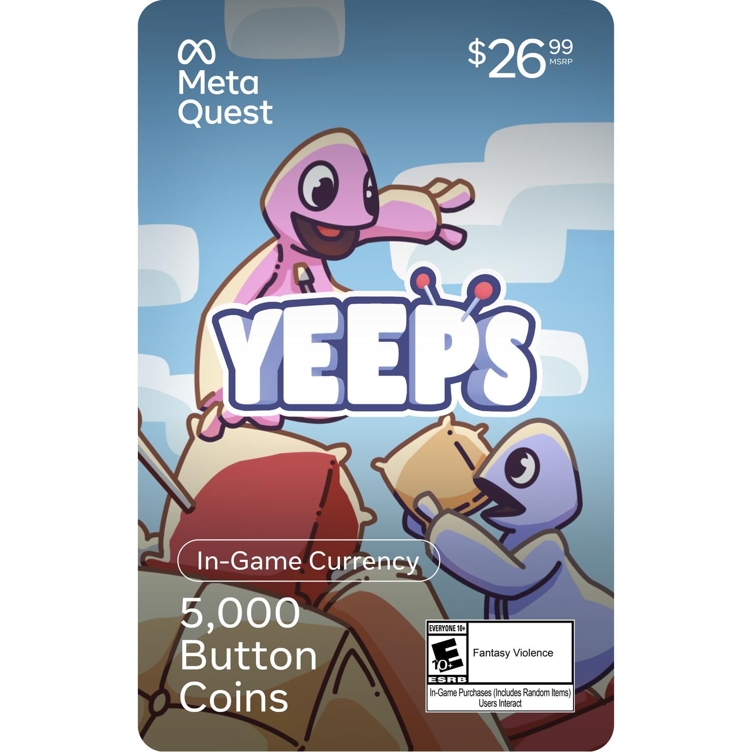 Yeeps: 5,000 Button Coins $26.99 Meta Quest Gift Card (Digital Code)