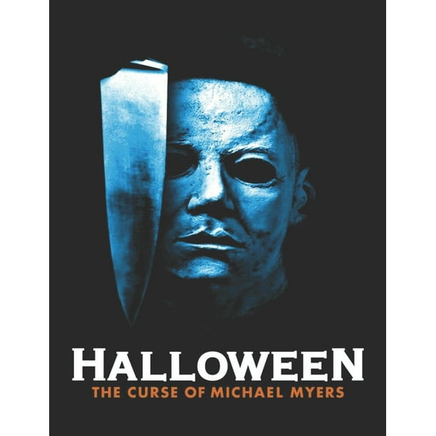 Halloween The Curse Of Michael Myers (Paperback) Walmart