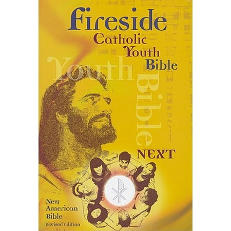 Fireside Catholic Youth Bible-NABRE-Next! (Best Catholic Translation Of The Bible)