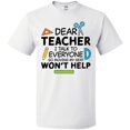 thumbnail image 3 of Inktastic Dear Teacher I Talk to Everyone So Moving My Seat Won't Help T-Shirt, 3 of 5