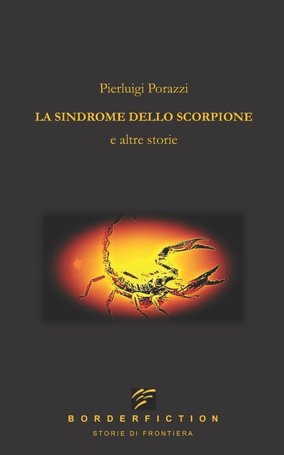 La Sindrome Dello Scorpione Paperback Walmart Com La Sindrome Dello Scorpione Paperback Walmart Com