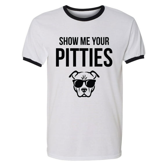 Show Me Your Pitties Adult Short Sleeve Ringer T-shirt