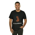 thumbnail image 3 of Black Love, Black Woman Inspiration, Black Girl Tee-Shirt, 3 of 3