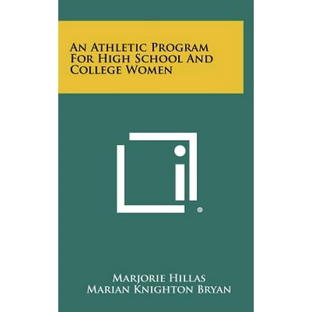 An Athletic Program for High School and College