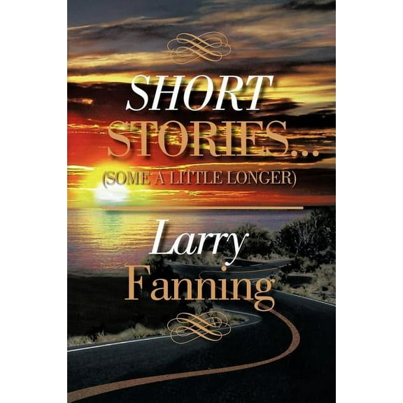 Short Stories?some a Little Longer