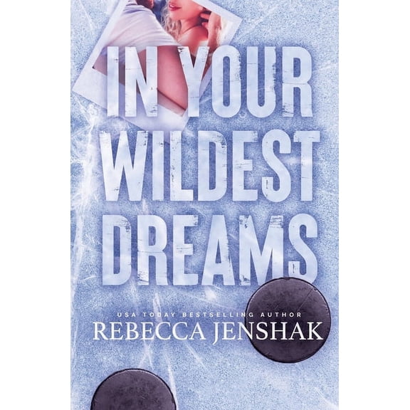 In Your Wildest Dreams: Special Edition, (Paperback)
