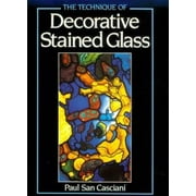 The Technique of Decorative Stained Glass [Paperback - Used]