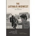 thumbnail image 1 of Latina/o Midwest Reader (Latinos in Chicago and Midwest), 1 of 1