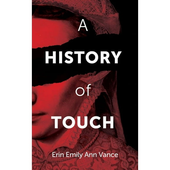 First Poets Series: A History of Touch (Series #22) (Paperback)