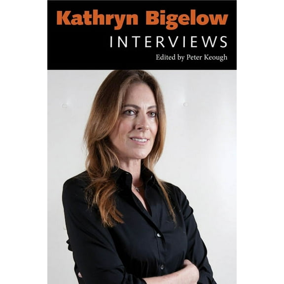 Conversations with Filmmakers (Hardcover Kathryn Bigelow: Interviews, (Paperback)