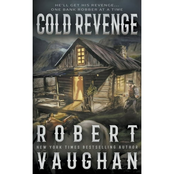 Cold Revenge: A Classic Western, (Paperback)