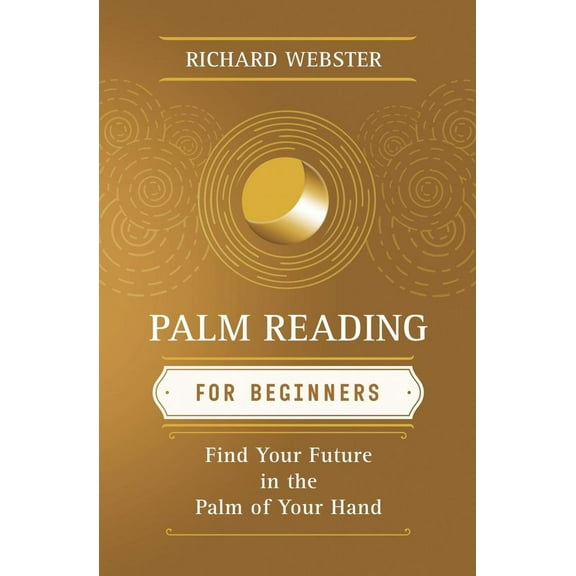 Pre-Owned Palm Reading for Beginners: Find Your Future in the Palm of Your Hand (Paperback) 1567187919 9781567187915