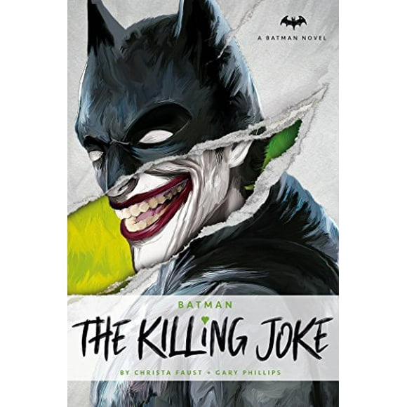 The Killing Joke (A Batman Novel)