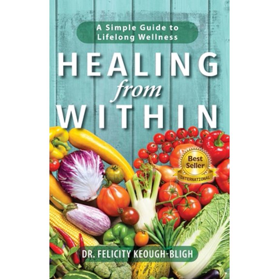 Pre-Owned Healing from Within (Paperback) 1734184000 9781734184006