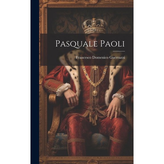 Pasquale Paoli (Hardcover)