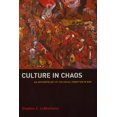thumbnail image 1 of Pre-Owned Culture in Chaos: An Anthropology of the Social Condition in War (Paperback) 0226496422 9780226496429, 1 of 2