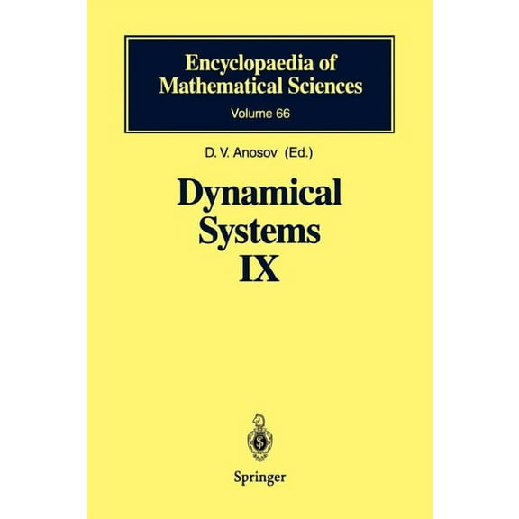 Encyclopaedia of Mathematical Sciences Dynamical Systems IX: Dynamical Systems with Hyperbolic Behaviour, Book 66, (Paperback)