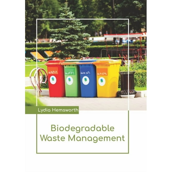 Biodegradable Waste Management, (Hardcover)
