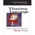 thumbnail image 1 of Vicarious Language: Gender and Linguistic Modernity in Japan, 1 of 1