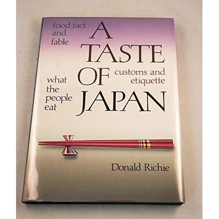 Pre-Owned A Taste of Japan: Food Fact and Fable: What the People Eat: Customs and Etiquette (Hardcover) 0870116754 9780870116759