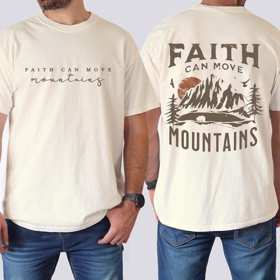 Faith Can Move Mountains Double Sided T-Shirt – Christian Camping Hiking Graphic Tee, Inspirational Bible Verse Faith Shirt for Men & Women