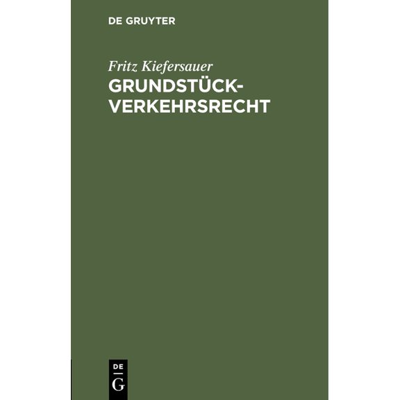 GrundstÃ¼ckverkehrsrecht: Preisbildung Und PreisÃ¼berwachung Bei GrundstÃ¼cken, EinschrÃ¤nkung Des Verkehrs Mit Landwirtscha, (Hardcover)
