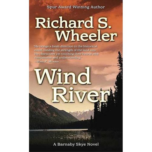 Pre-Owned Wind River: A Barnaby Skye Novel (Mass Market Paperback) 0765359367 9780765359360