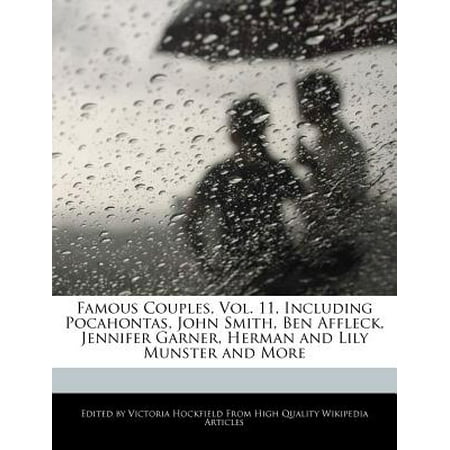 Famous Couples, Vol. 11, Including Pocahontas, John Smith, Ben Affleck, Jennifer Garner, Herman and Lily Munster and More