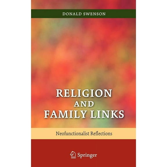 Religion and Family Links: Neofunctionalist Reflections, (Hardcover)