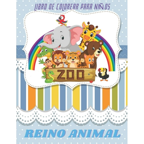 REINO ANIMAL - Libro De Colorear Para Niños (Paperback)