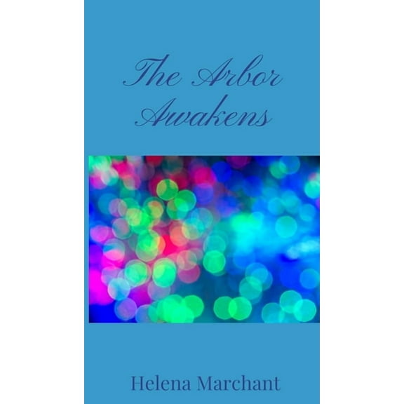 The Arbor Awakens, (Hardcover)