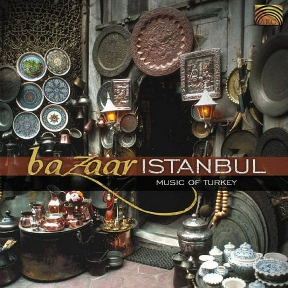 Various Artists - Bazaar Istanbul: Music Of Turkey - Music & Performance - CD