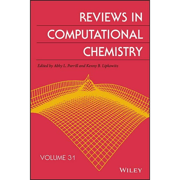 Reviews in Computational Chemistry: Reviews in Computational Chemistry, Volume 31 (Hardcover)
