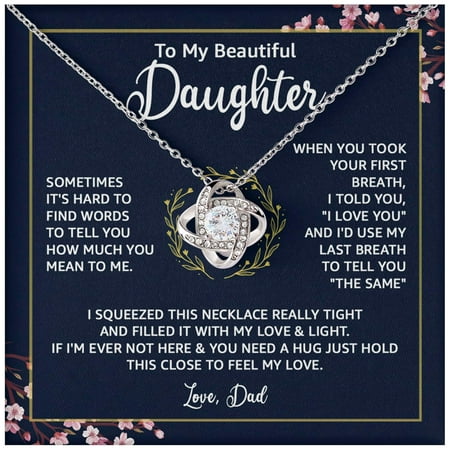 To My Daughter Necklace From Dad With Heartfelt Message & Elegant Box, Daughter Jewelry With Inspirational Message Card From Mommy And Daddy Necklace Birthday #555, White Love Knot Necklace