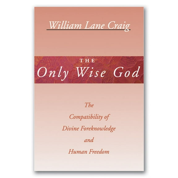 The Only Wise God (Paperback)