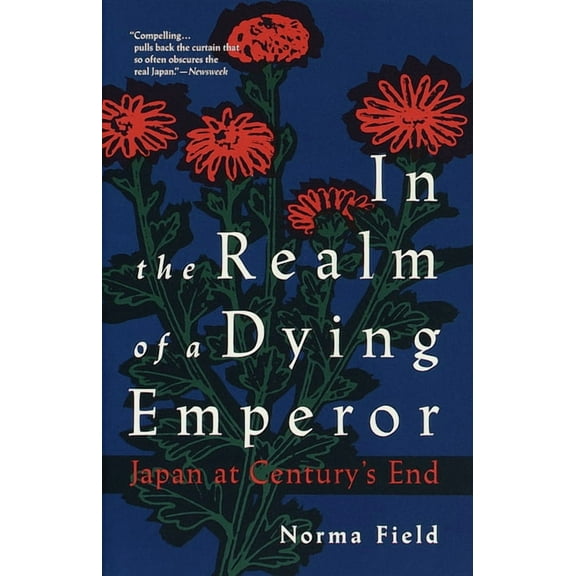 In the Realm of a Dying Emperor: Japan at Century's End, (Paperback)
