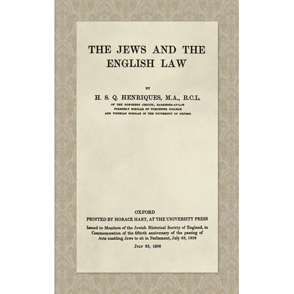 The Jews and the English Law (1908), (Hardcover)