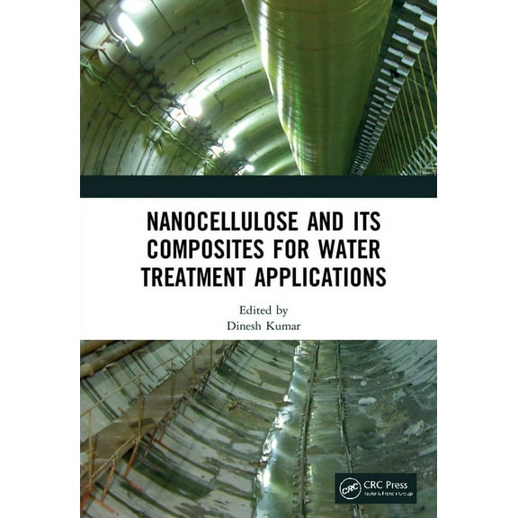 Nanocellulose and Its Composites for Water Treatment Applications, (Hardcover)