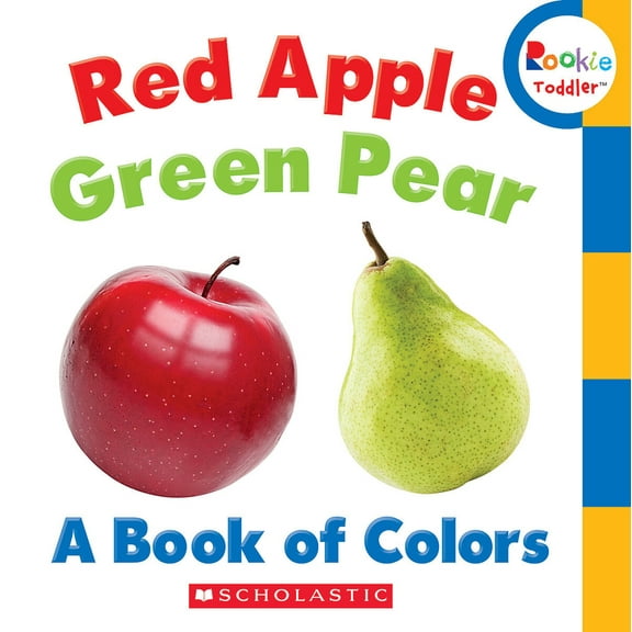 Pre-Owned Red Apple, Green Pear: A Book of Colors (Rookie Toddler) (Board book) 0531272583 9780531272589