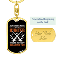 thumbnail image 3 of Always Be Nice To Hunter Stainless Steel or 18k Gold Premium Swivel Dog Tag Keychain, 3 of 10