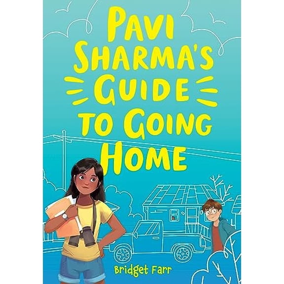Pre-Owned Pavi Sharma's Guide to Going Home (Hardcover)