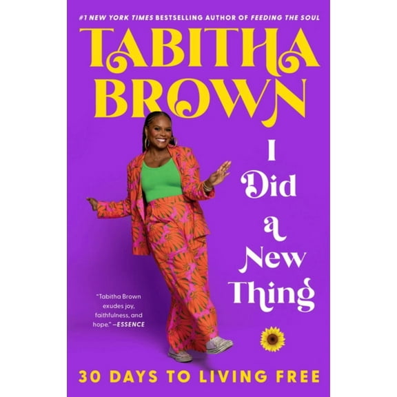 I Did a New Thing: 30 Days to Living Free (Paperback)