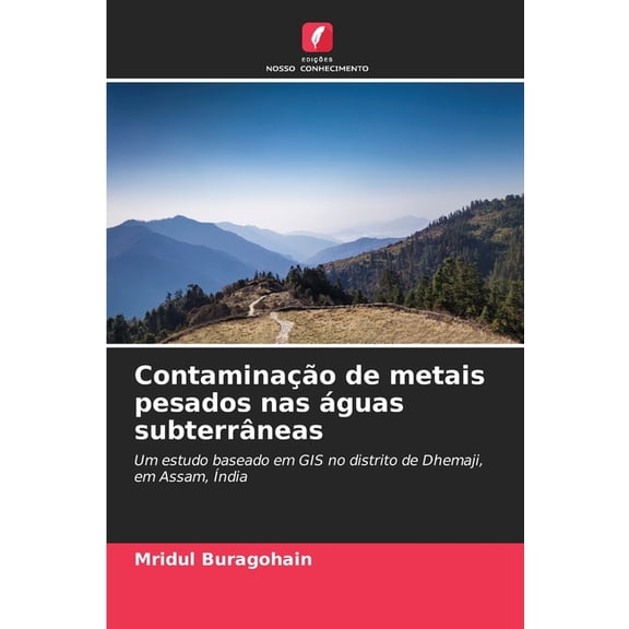 Contaminação de metais pesados nas águas subterrâneas, (Paperback)